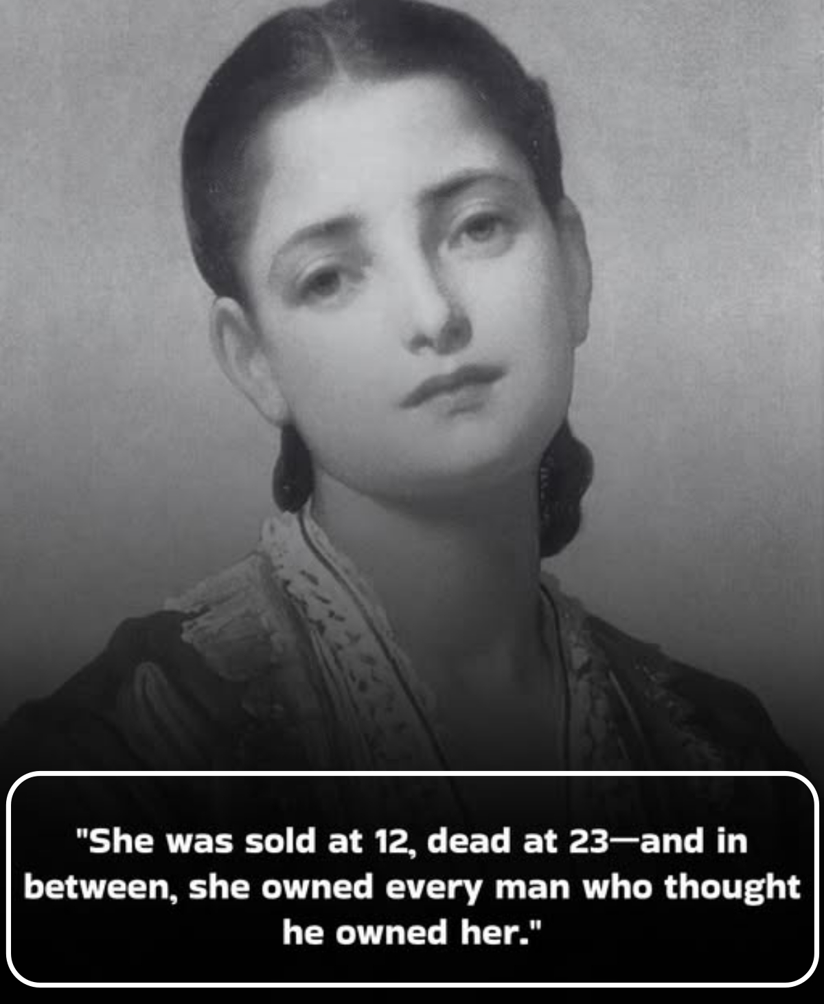 The Real Woman Behind *La Traviata*: Sold at 12, Dead at 23, and More Dangerous Than Every Man She Owned