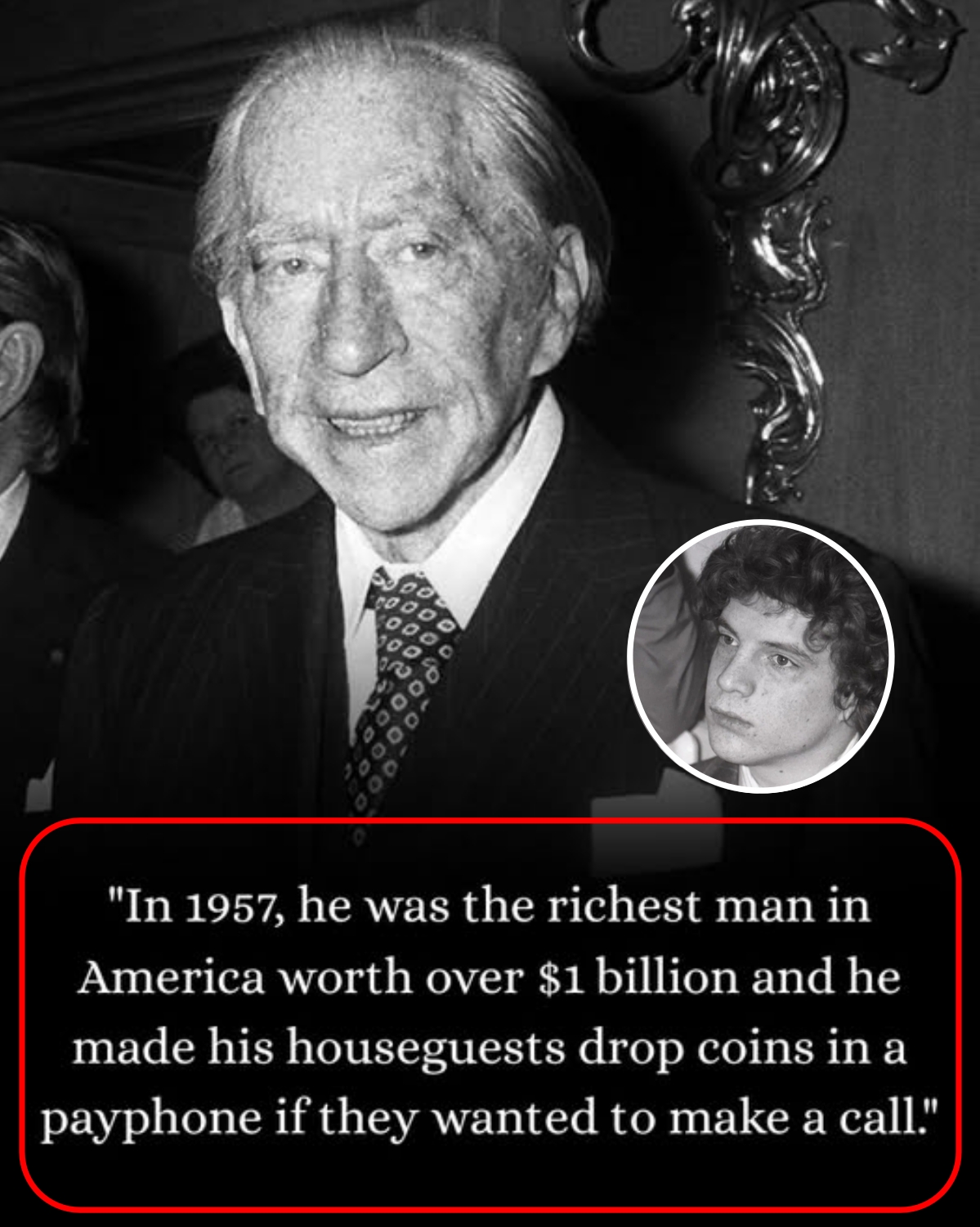 The Richest Man in America Made His Guests Pay to Use His Phone—Here’s Why